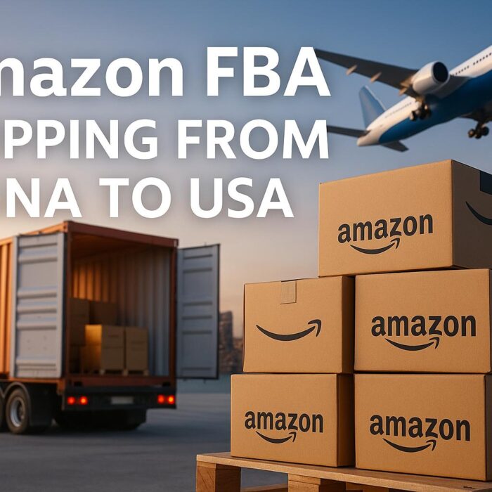 Amazon FBA Shipping from China to USA - Sea Freight, Air Freight, Express