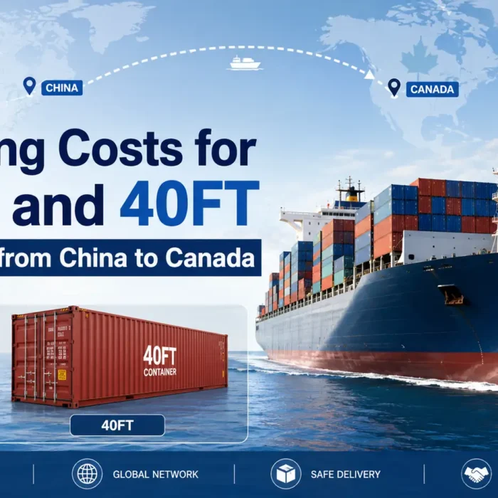 Container ship transporting 20FT and 40FT containers from China to Canada, illustrating shipping costs and ocean freight services.