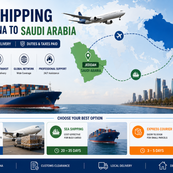 شحن DDP من الصين إلى المملكة العربية السعودية مع خيارات الشحن الجوي والبحري والتخليص الجمركي والتوصيل من الباب إلى الباب