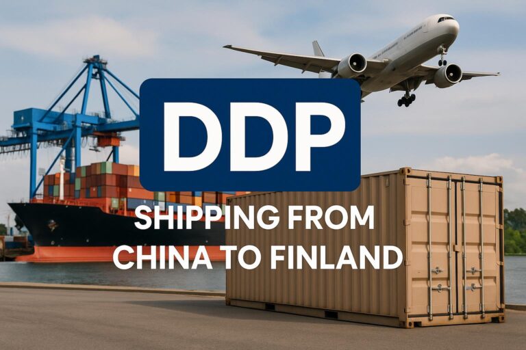 DDP Shipping from China to Finland - Sea, Air, Railway