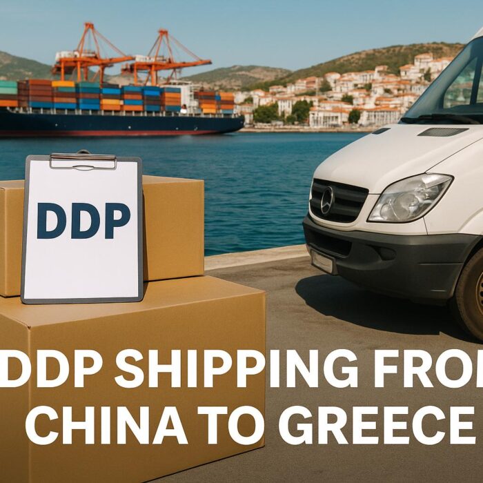 DDP Shipping from China to Greece-Sea Freight, Air Freight