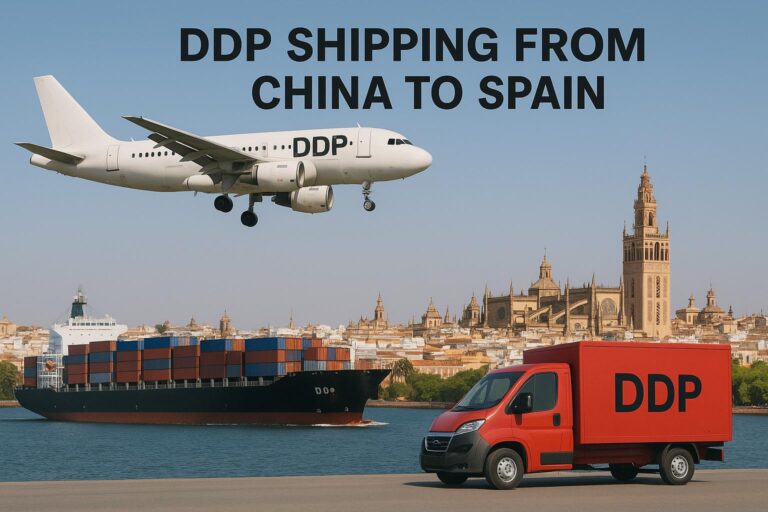 DDP shipping from china to spain - sea freight, air freight