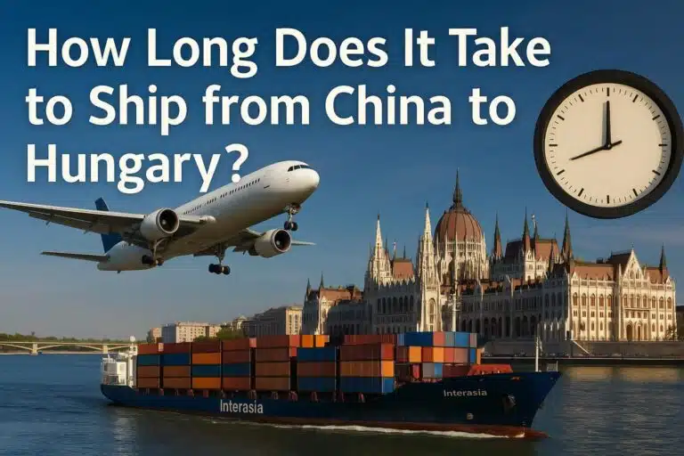 Πόσος χρόνος χρειάζεται για την αποστολή από την Κίνα στην Ουγγαρία - Θαλάσσια, Αεροπορική, Σιδηροδρομική;