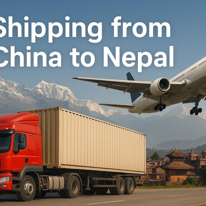 Shipping from China to Nepal (2025 Guide)- Air and Railway