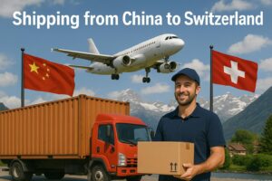 Shipping from China to Switzerland-Sea Freight, Air Freight