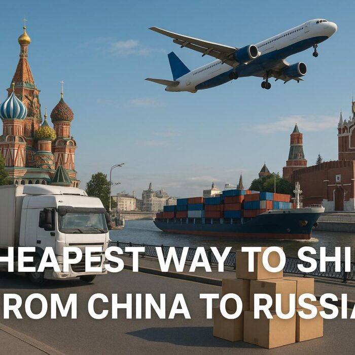 Cheapest Way to Ship from China to Russia - Sea, Air, Railway