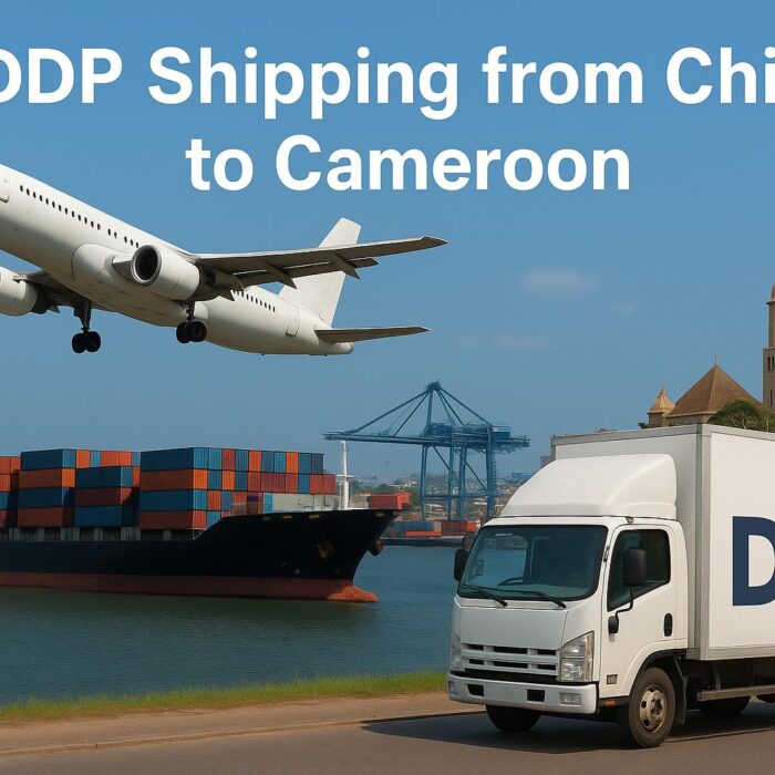 DDP Shipping from China to Cameroon-Air Freight, Ocean Freight