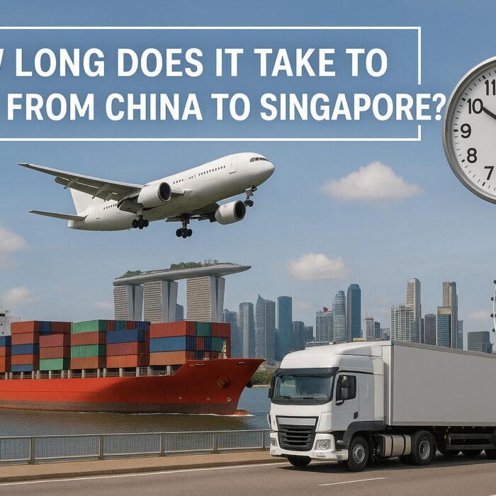 How Long Does It Take to Ship from China to Singapore - Air Freight, Ocean Freight