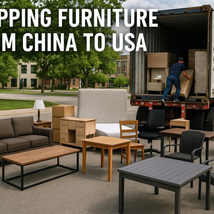 Shipping Furniture from China to USA-2025 Guide