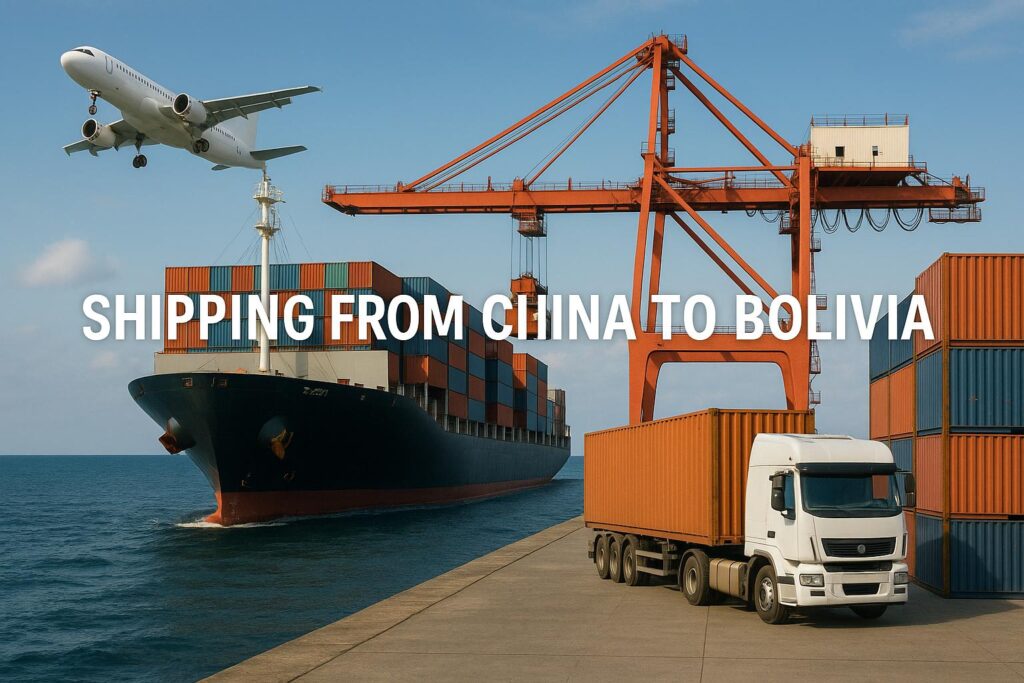 Shipping cost from China to Bolivia-Sea freight, Air freight