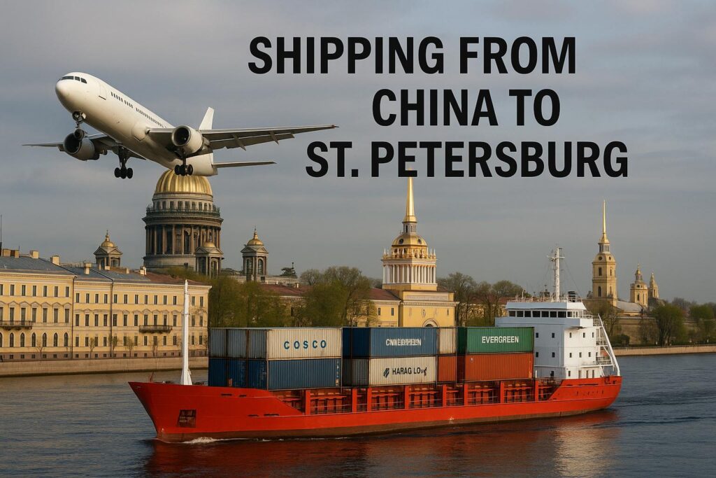 Shipping from China to St. Petersburg - Ocean Freight, Air Freight