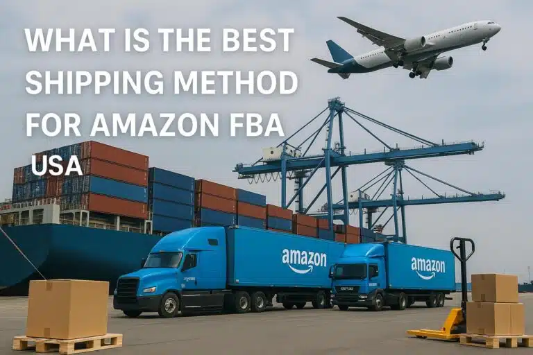 Quelle est la meilleure méthode d'expédition pour Amazon FBA USA ?