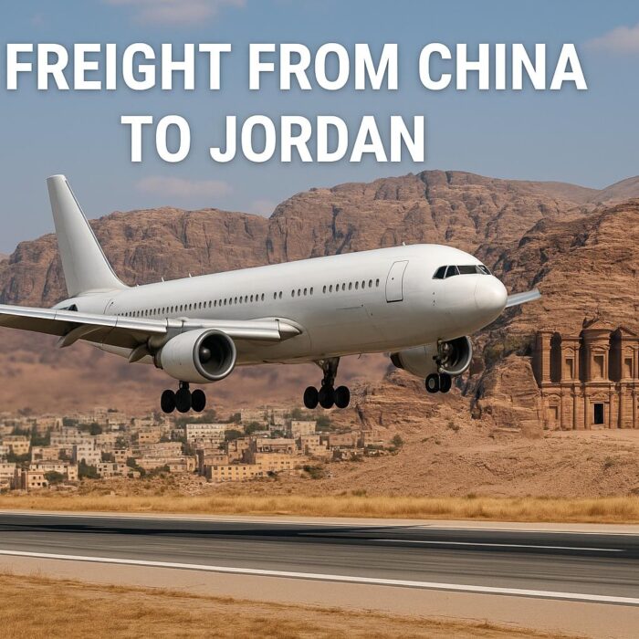 Air Freight from China to Jordan: Cost, Transit Time & Shipping Guide 2025