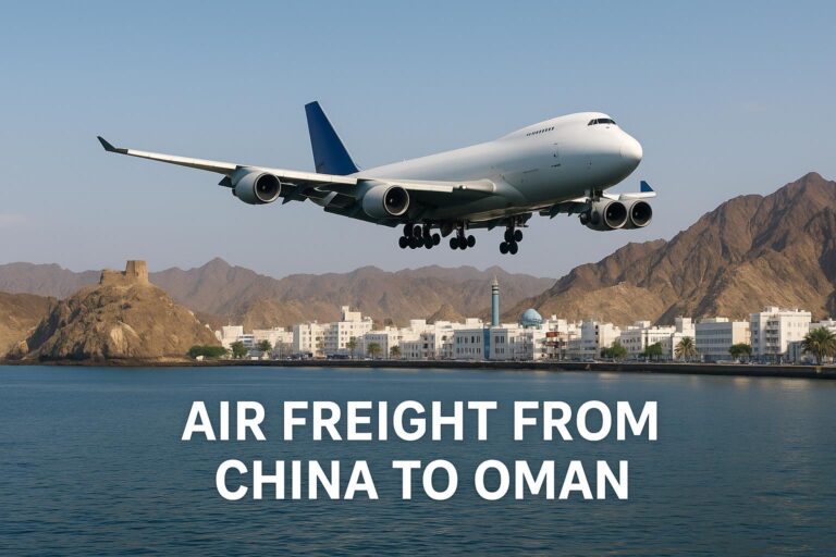 Air Freight from China to Oman: Cost, Transit Time & DDP Shipping (2025 Guide)