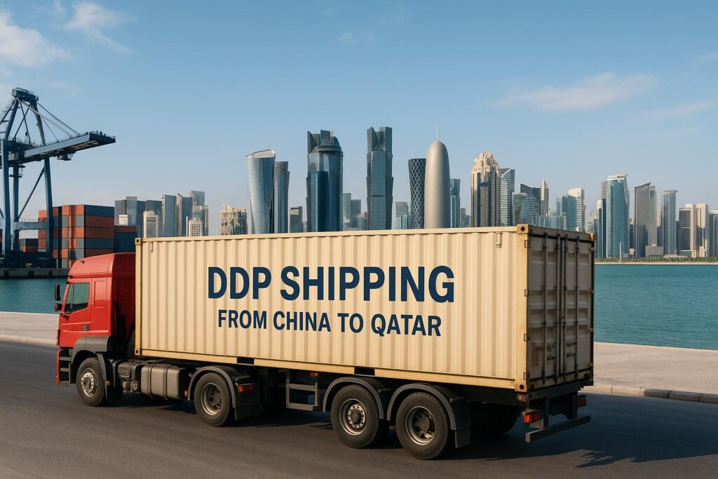 DDP Shipping from China to Qatar-China Freight Forwarder, Logistics Company