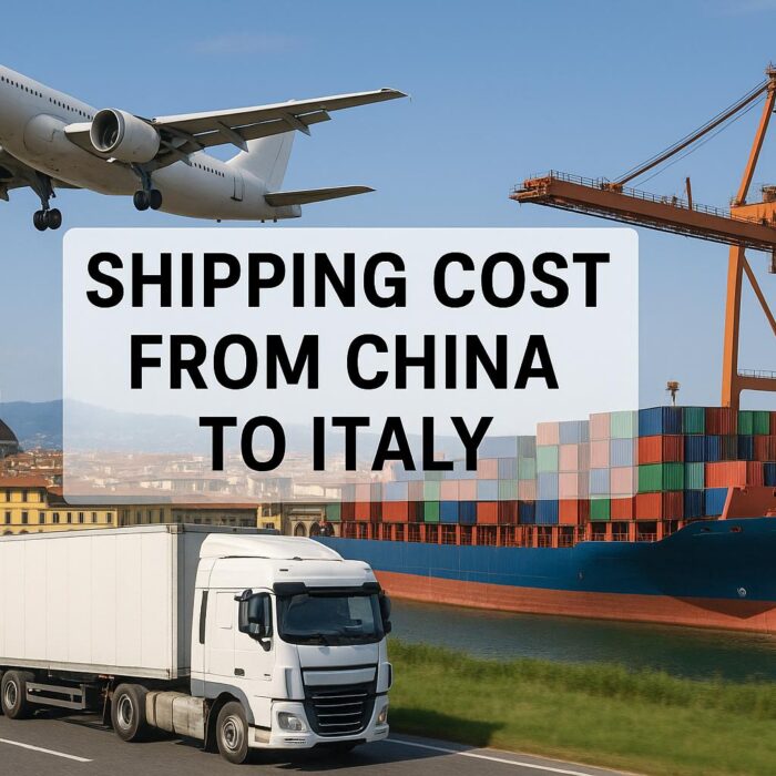 Shipping Cost from China to Italy-Sea Freight, Air Freight