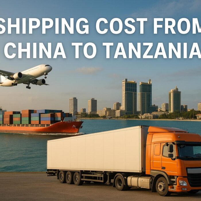 Shipping Cost from China to Tanzania | Sea, Air & DDP Rates 2025