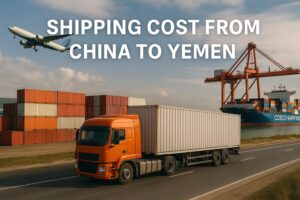 Shipping Cost from China to Yemen-Sea Freight, Air Freight