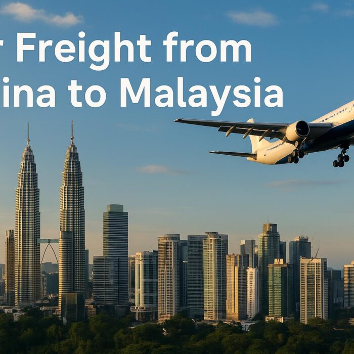 Air Freight from China to Malaysia | 2025 Cost, Transit Time & Customs