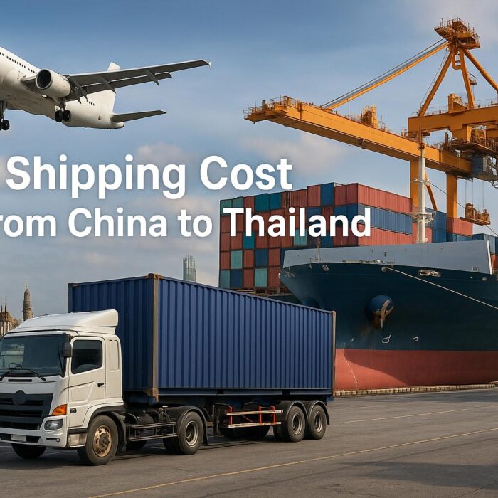 Shipping Cost from China to Thailand (2025 Guide) | Air, Sea & Road Freight Rates