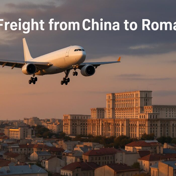 Air Freight from China to Romania: Cost, Transit Time & 2025 Guide