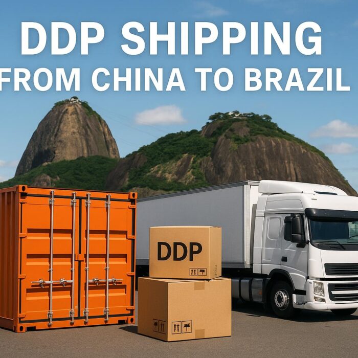 DDP Shipping from China to Brazil (2025 Guide): Costs & Transit Time
