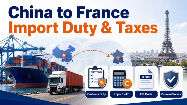 China to France import duty and taxes guide showing containers, customs documents, VAT, HS code, and shipping cost icons.