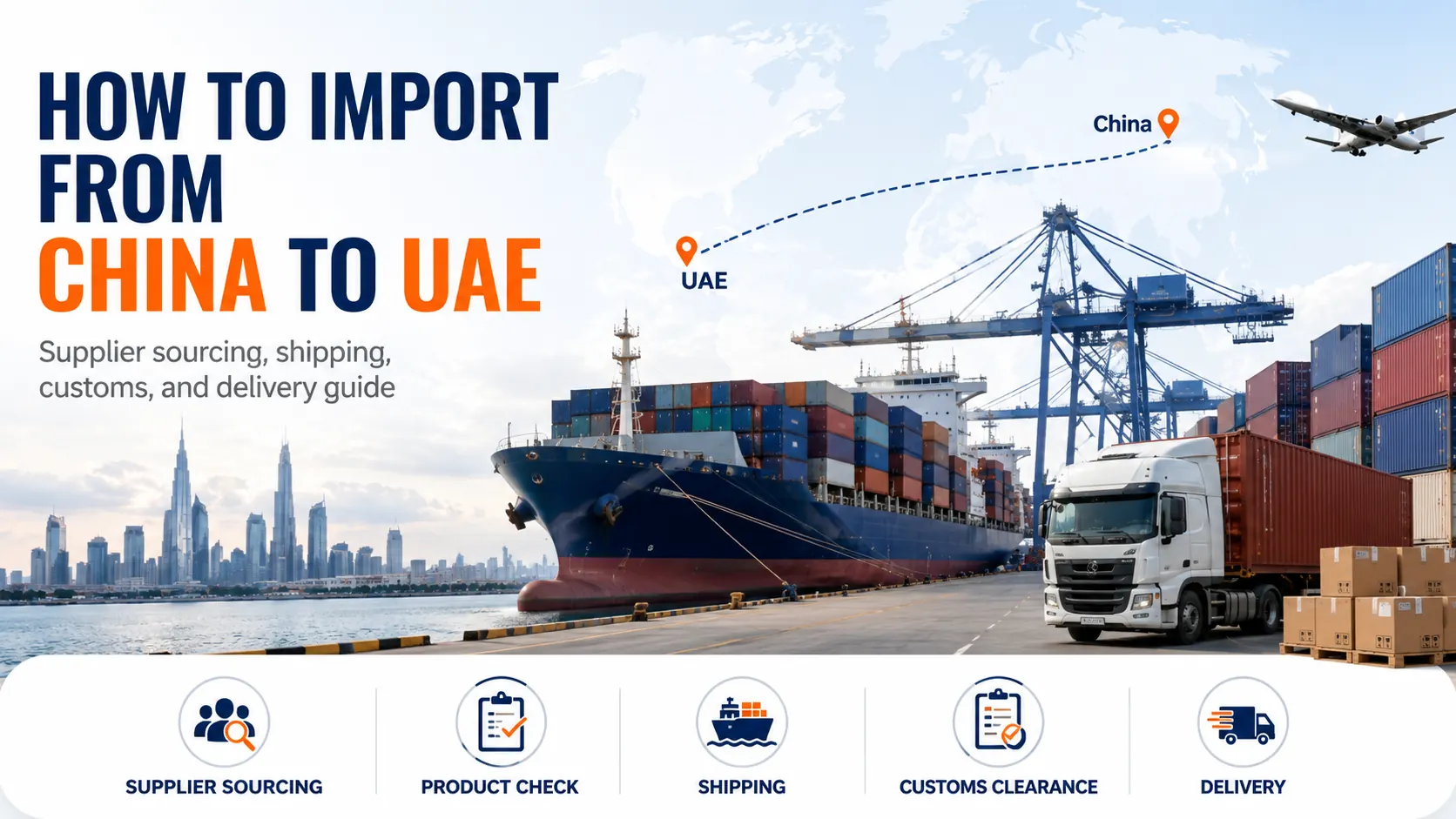 How to import from China to UAE shipping and customs guide